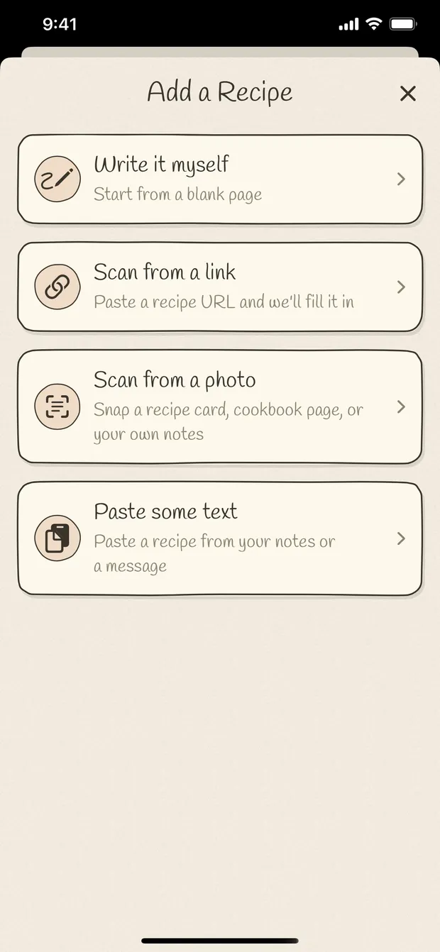 The Add a Recipe sheet offering four ways in: write it myself, scan from a link, scan from a photo, paste some text.